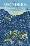 The Wonders of the Wild Places cover