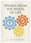 Spokes From The Wheel Of Life cover