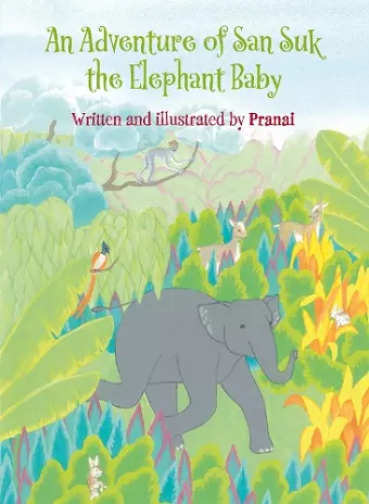 An Adventure of San Suk the Elephant Baby cover