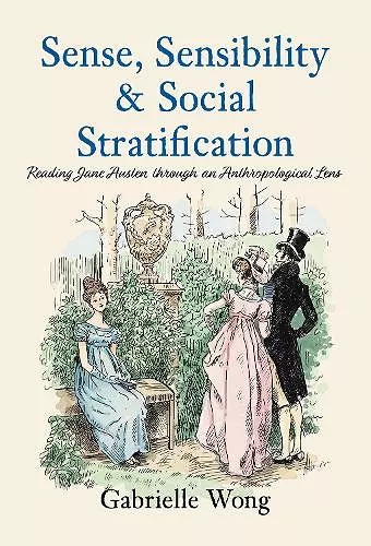Sense, Sensibility & Social Stratification cover