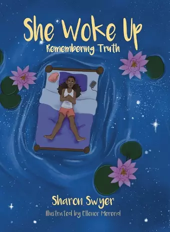 She Woke Up: Remembering Truth cover
