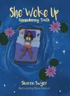 She Woke Up: Remembering Truth cover