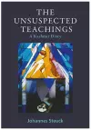 The Unsuspected Teachings cover