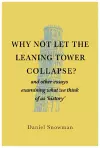 Why Not Let the Leaning Tower Collapse? cover