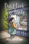 Don't Look Too Tasty cover