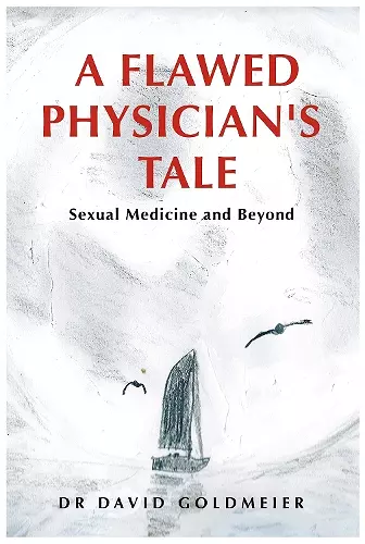 A Flawed Physician's Tale cover