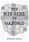 The MI5 Girl In Oxford cover