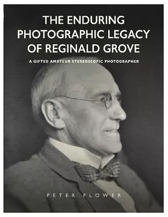 The Enduring Photographic Legacy of Reginald Grove cover