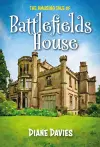 The Amusing Tale of Battlefields House cover