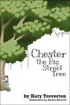 Chester The Big Street Tree cover
