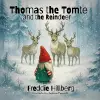 Thomas the Tomte and the Reindeer cover