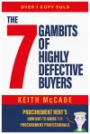 The 7 Gambits of Highly Defective Buyers cover