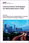 Communication Technologies for Networked Smart Cities cover