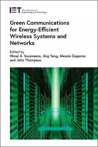 Green Communications for Energy-Efficient Wireless Systems and Networks cover