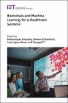 Blockchain and Machine Learning for e-Healthcare Systems cover