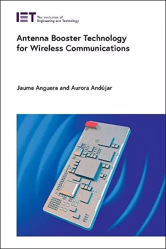 Antenna Booster Technology for Wireless Communications cover