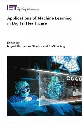 Applications of Machine Learning in Digital Healthcare cover