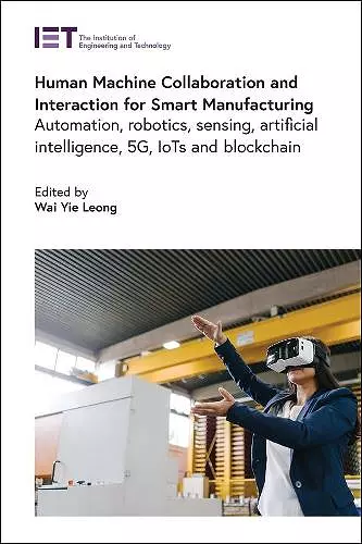 Human Machine Collaboration and Interaction for Smart Manufacturing cover