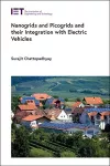 Nanogrids and Picogrids and their Integration with Electric Vehicles cover