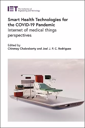 Smart Health Technologies for the COVID-19 Pandemic cover