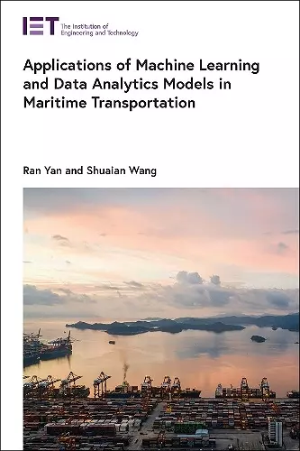 Applications of Machine Learning and Data Analytics Models in Maritime Transportation cover