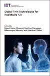 Digital Twin Technologies for Healthcare 4.0 cover