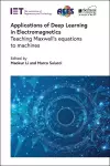 Applications of Deep Learning in Electromagnetics cover