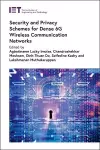 Security and Privacy Schemes for Dense 6G Wireless Communication Networks cover