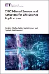 CMOS-Based Sensors and Actuators for Life Science Applications cover