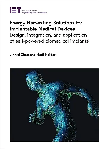 Energy Harvesting Solutions for Implantable Medical Devices cover
