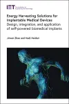 Energy Harvesting Solutions for Implantable Medical Devices cover