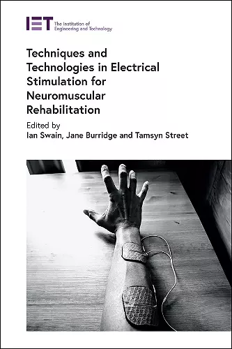 Techniques and Technologies in Electrical Stimulation for Neuromuscular Rehabilitation cover