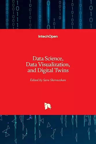 Data Science, Data Visualization, and Digital Twins cover