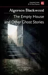 The Empty House, and Other Ghost Stories cover