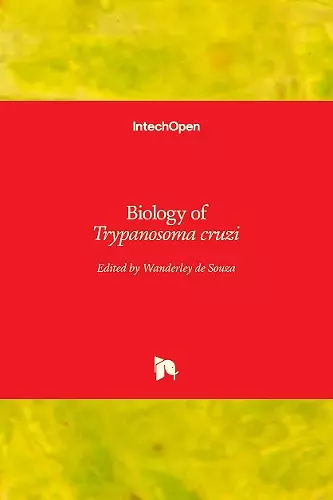 Biology of Trypanosoma cruzi cover