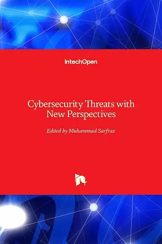 Cybersecurity Threats with New Perspectives cover