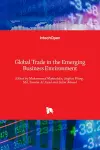 Global Trade in the Emerging Business Environment cover