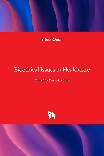 Bioethical Issues in Healthcare cover