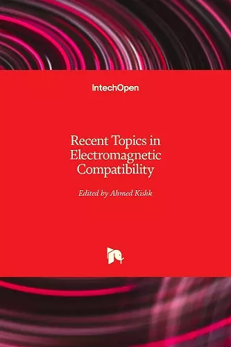 Recent Topics in Electromagnetic Compatibility cover