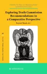 Exploring Truth Commission Recommendations in a Comparative Perspective cover