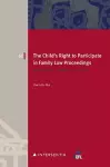 The Child's Right to Participate in Family Law Proceedings cover