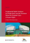 Fundamental Rights Violations by Private Actors and the Procedure before the ECHR cover