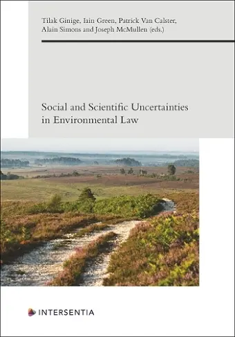 Social and Scientific Uncertainties in Environmental Law cover