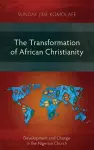 The Transformation of African Christianity cover