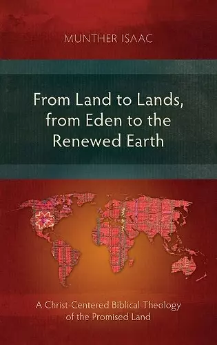 From Land to Lands, from Eden to the Renewed Earth cover