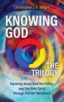 Knowing God - The Trilogy cover