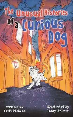 The Unusual Histories of a Curious Dog cover