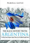 The Black History Truth - Argentina cover
