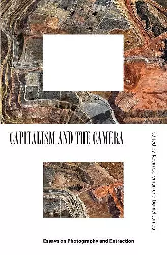 Capitalism and the Camera cover