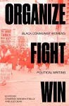 Organize, Fight, Win cover